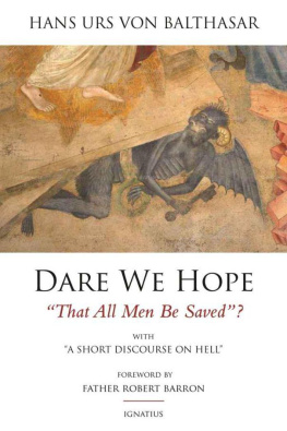 Hans Urs von Balthasar Dare We Hope That All Men Be Saved?