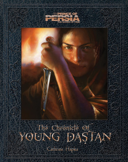 Catherine Hapka Prince of Persia: The Chronicle of Young Dastan