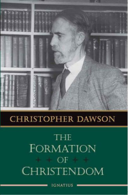 Christopher Henry Dawson - The Formation of Christendom