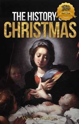 Wyatt North The History of Christmas