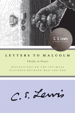 C.S. Lewis Letters to Malcolm: Chiefly on Prayer