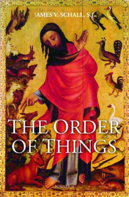 James V. Schall - The Order of Things