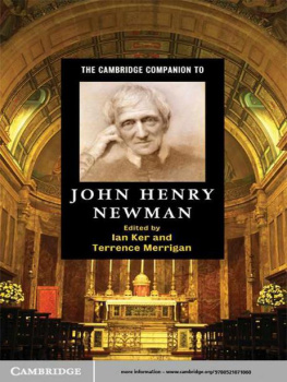 Ian Ker The Cambridge Companion to John Henry Newman