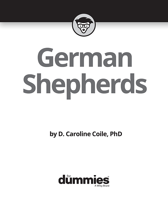 German Shepherds For Dummies Published by John Wiley Sons Inc 111 River - photo 2