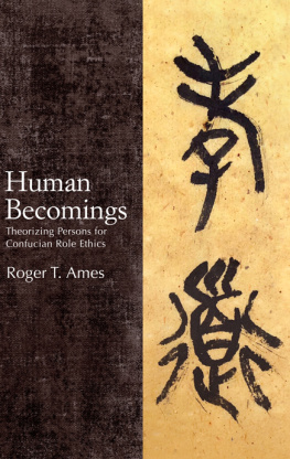 Roger T. Ames - Human Becomings