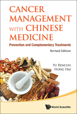 Rencun - Cancer Management With Chinese Medicine: Prevention And Complementary Treatments (Revised Edition)