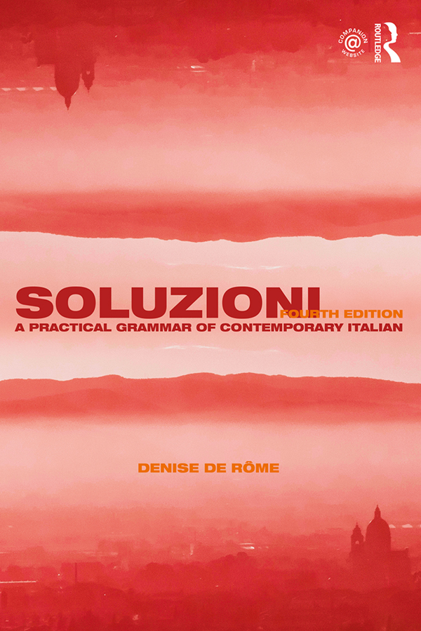 Soluzioni Soluzioni A Practical Grammar of Contemporary Italian combines an - photo 1