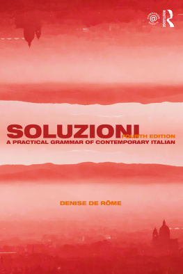 Denise De Rôme Soluzioni, A Practical Grammar of Contemporary Italian
