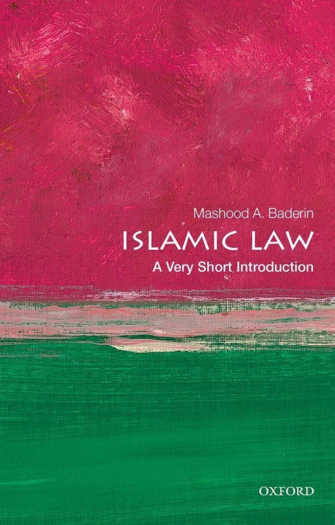 Islamic Law A Very Short Introduction VERY SHORT INTRODUCTIONS are for - photo 1