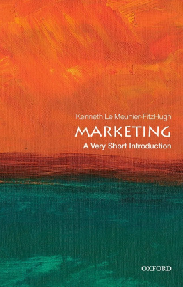 Kenneth Le Meunier-Fitzhugh - Marketing: A Very Short Introduction
