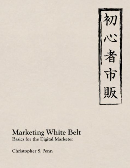 Christopher Penn Marketing White Belt: Basics For the Digital Marketer