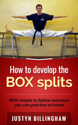 Billingham - How to develop the BOX splits: With simple to follow exercises you can do at home