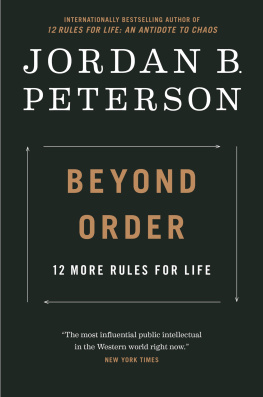 Jordan B. Peterson Beyond Order: 12 More Rules for Life