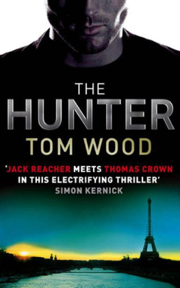 Tom Wood - The Hunter