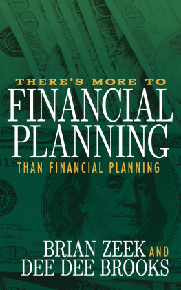 Brian Zeek Theres More to Financial Planning Than Financial Planning