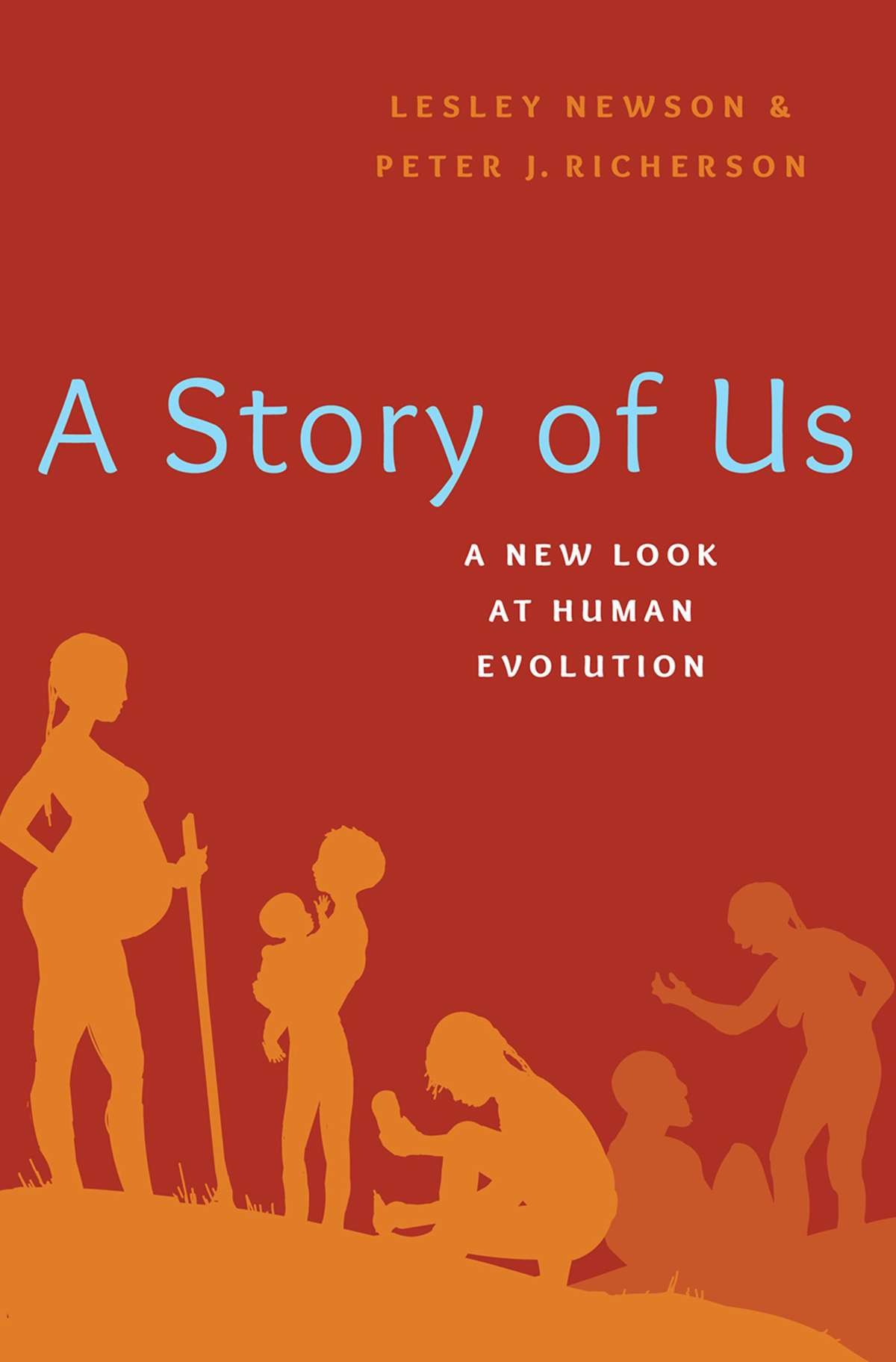 A Story of Us A New Look at Human Evolution - image 1