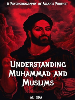 Ali Sina - Understanding Muhammad and Muslims