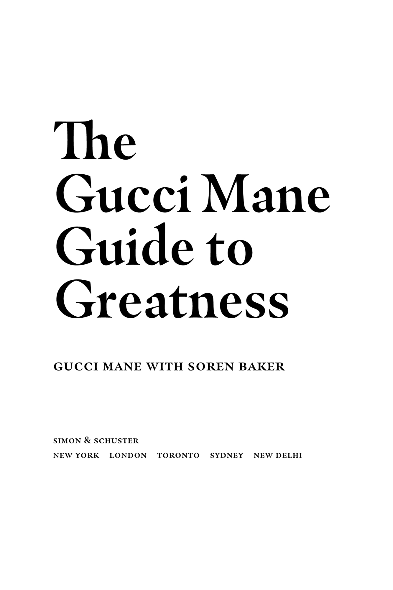 ALSO BY GUCCI MANE The Autobiography of Gucci Mane Simon Schuster 1230 - photo 2