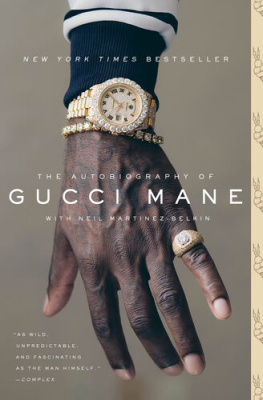 Gucci Mane The Gucci Mane Guide to Greatness