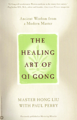 Master Hong Liu - The Healing Art of Qi Gong