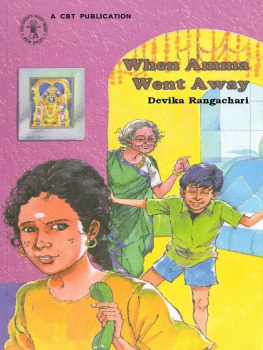 Devika Rangachari - When Amma Went Away