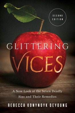 Rebecca Konyndyk DeYoung - Glittering Vices