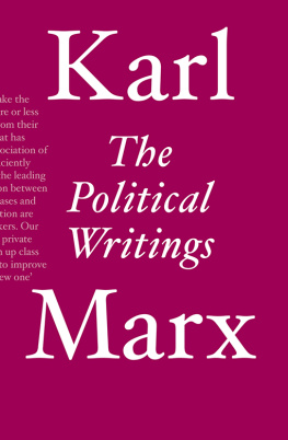 Karl Marx - The Political Writings