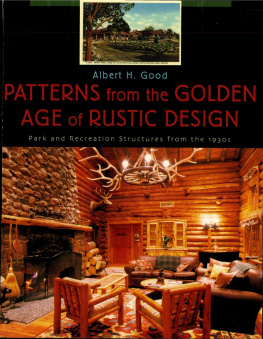 Albert H. Good - Patterns from the Golden Age of Rustic Design