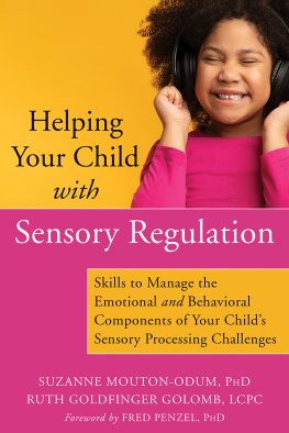 Suzanne Mouton-Odum Helping Your Child with Sensory Regulation