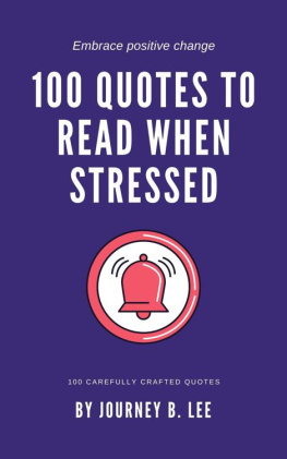 Lee - 100 Quotes To Read When Stressed