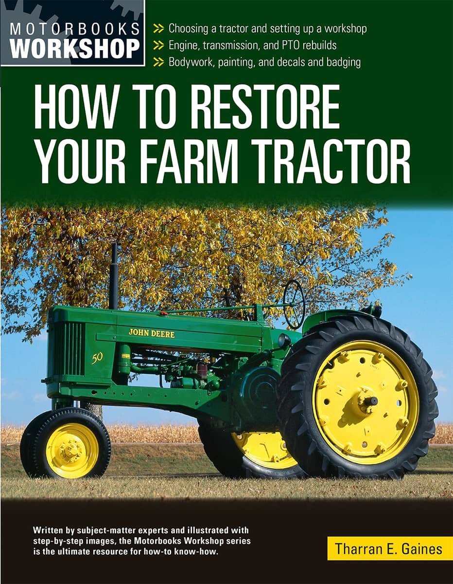 HOW TO RESTORE YOUR FARM TRACTOR Tharran E Gaines Chapter 1 Shopping for - photo 1