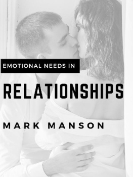 Mark Manson Emotional Needs in Relationships