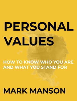 Mark Manson - Personal Values: How To Know Who You Are and What You Stand For