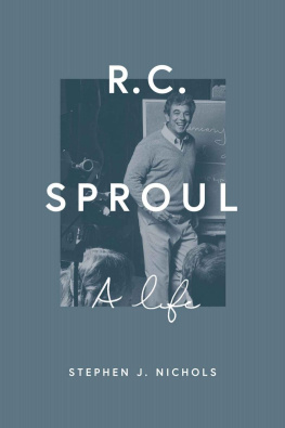 Stephen J. Nichols - R. C. Sproul