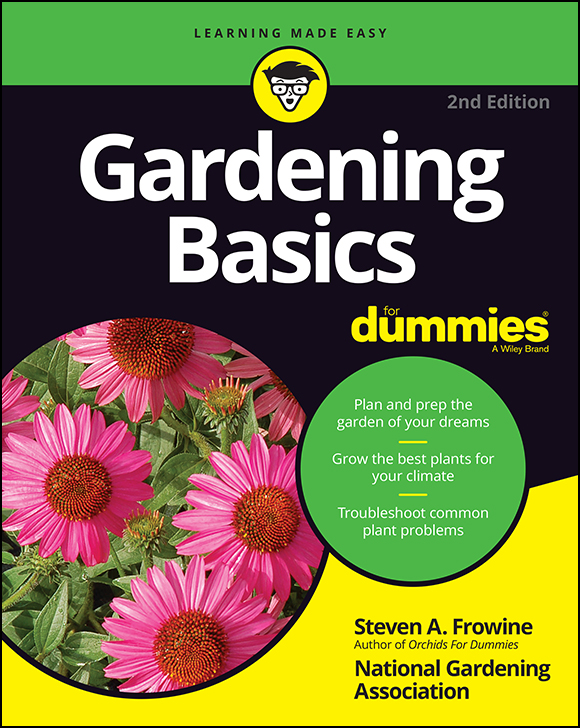 Gardening Basics For Dummies 2nd Edition Published by John Wiley Sons - photo 1