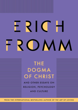 Erich Fromm - The Dogma of Christ