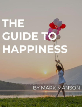Mark Manson - The Guide to Happiness