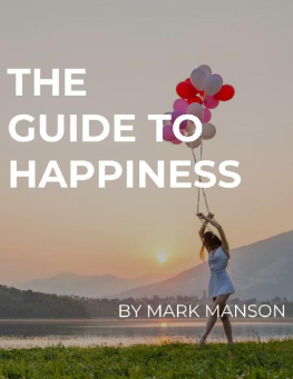 Mark Manson The Guide to Happiness