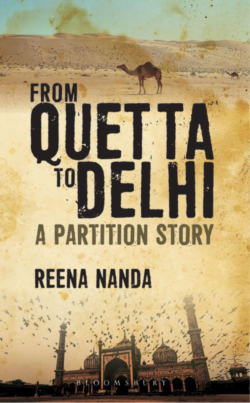 FROM QUETTA TO DELHI A partition story FROM QUETTA TO DELHI A PARTITION STORY - photo 1