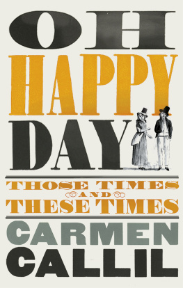 Carmen Callil Oh Happy Day