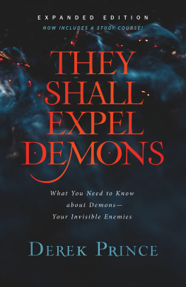 Derek Prince - They Shall Expel Demons Expanded 2020 Edition