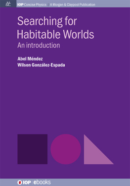 Abel Méndez and Wilson González-Espada - Searching for Habitable Worlds: An Introduction