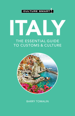 Barry Tomalin - Italy: The Essential Guide to Customs & Culture