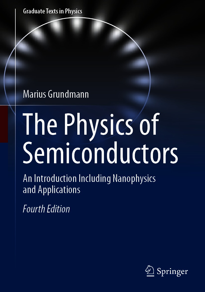 Book cover of The Physics of Semiconductors Graduate Texts in Physics - photo 1