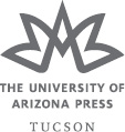 The University of Arizona Press wwwuapressarizonaedu 2021 by The Arizona - photo 3
