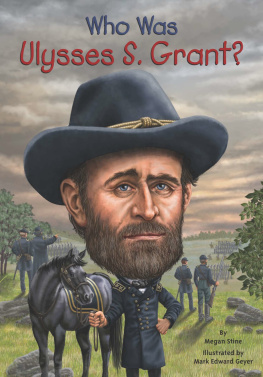 Stine Who Was Ulysses S. Grant?