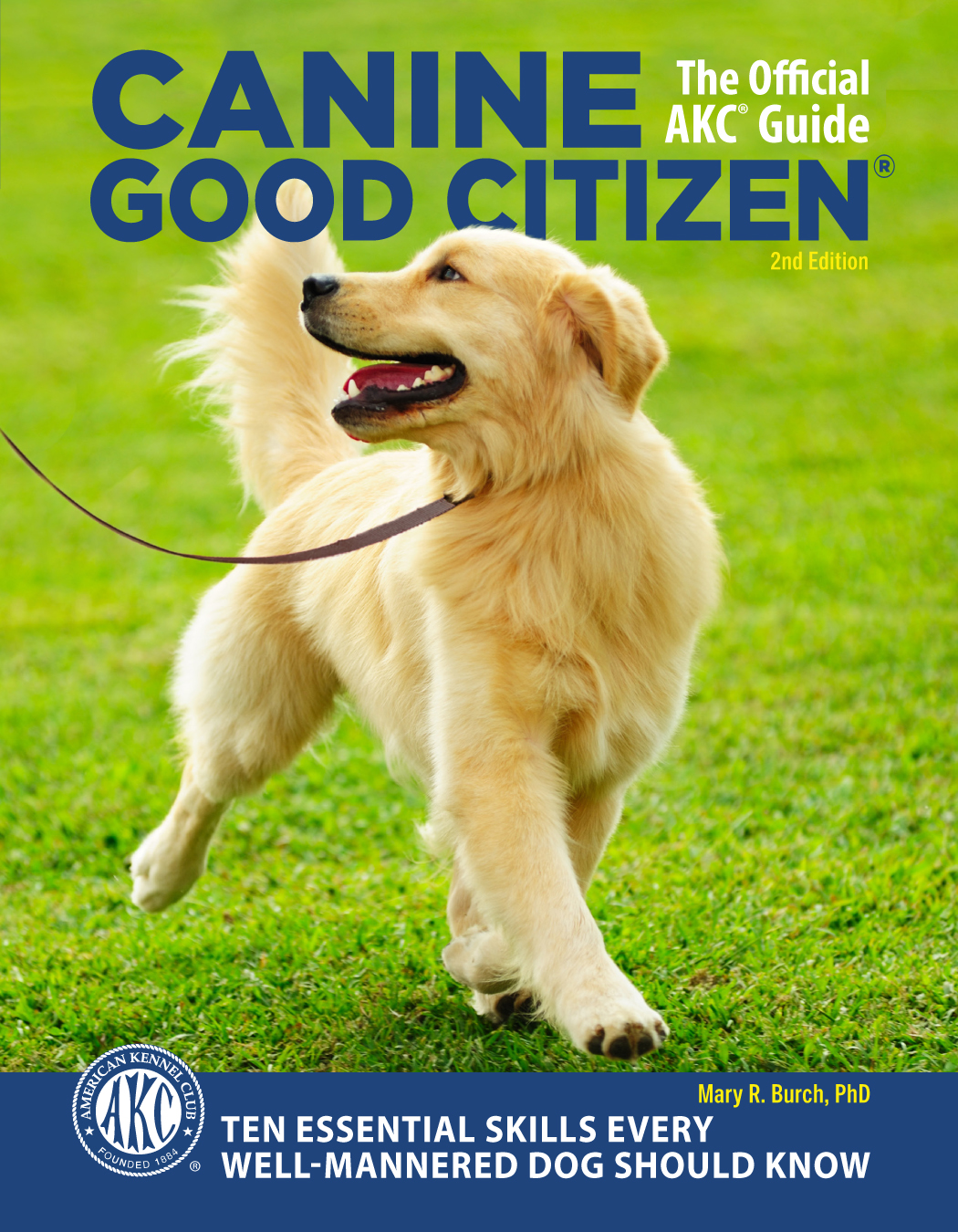 Canine Good Citizen 2nd Edition CompanionHouse Books is an imprint of Fox - photo 1