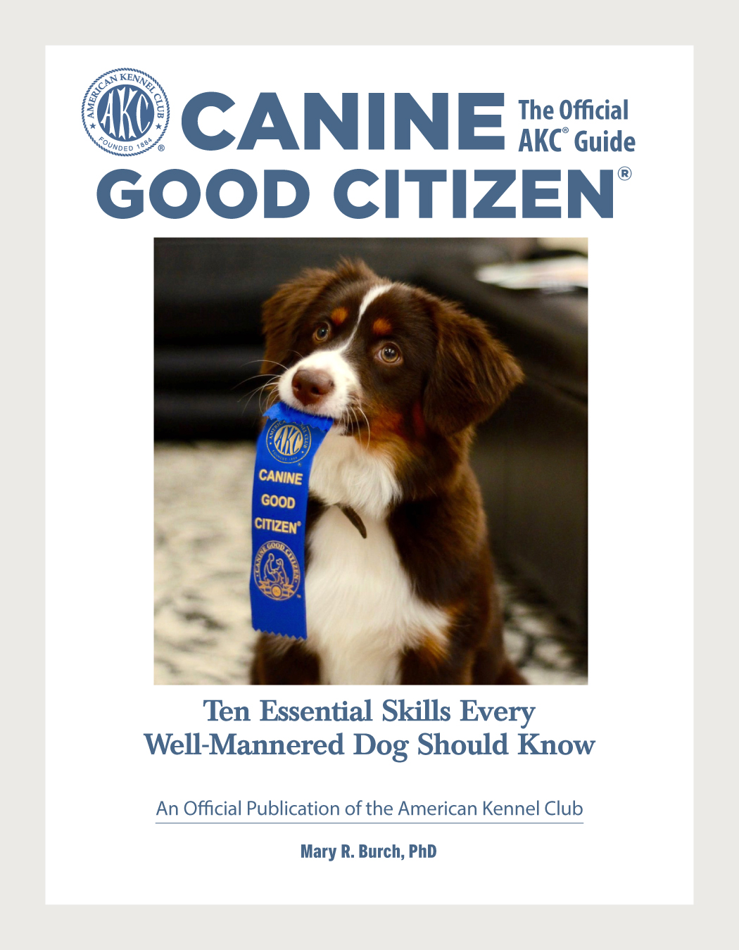Canine Good Citizen 2nd Edition CompanionHouse Books is an imprint of Fox - photo 2