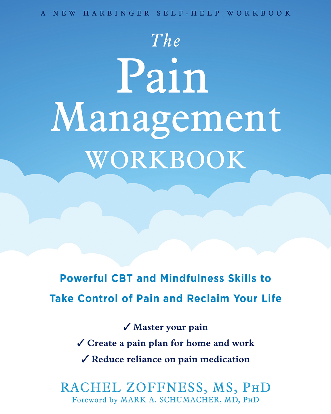 The Pain Management Workbook is an unmatched resource for pain sufferers This - photo 1