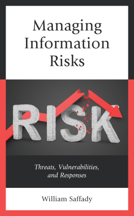 Saffady - Managing Information Risks: Threats, Vulnerabilities, and Responses